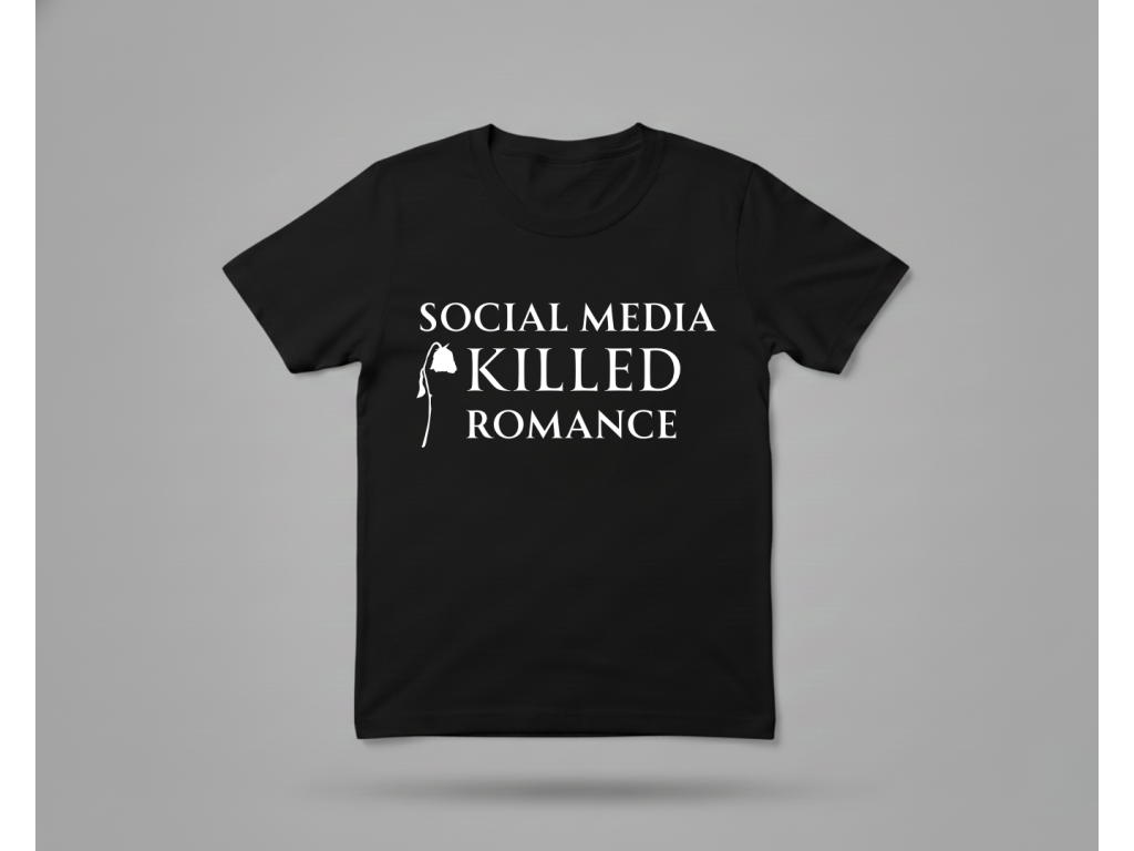 Unisex tričko Social media killed romance