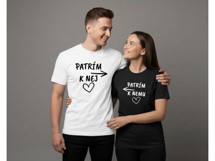 PATRÍM K NEMU/PATRÍM K NEJ - Párové tričko