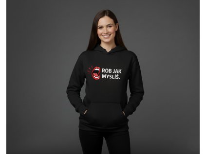 ROB JAK MYSLÍŠ - DÁMSKA MIKINA