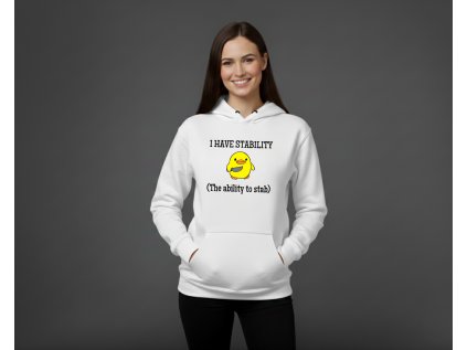 I have stability (ability to stab) - DÁMSKA MIKINA