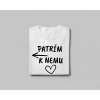 PATRÍM K NEMU/PATRÍM K NEJ - Párové tričko