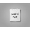 I COME IN PEACE/PEACE - Párové tričko