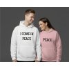I COME IN PEACE/PEACE - Párová mikina