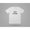 I MAKE LIFE HARD/LIFE - Párové tričko