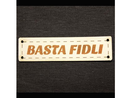 Štítok - BASTA FIDLI