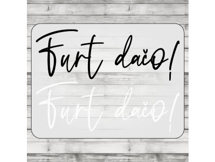 DTF transfer/nažehľovačka Furt dačo