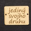 Štítok - Jediný svojho druhu