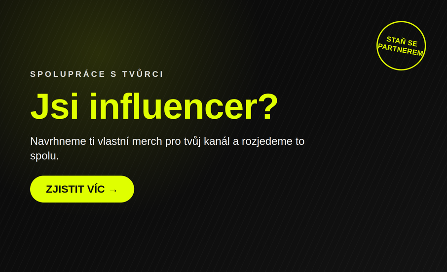 Jsi influencer?