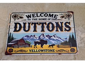 WELCOME TO THE HOME OF THE DUTTONS