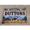 WELCOME TO THE HOME OF THE DUTTONS