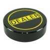 Poker Dealer Button - Black Dealer