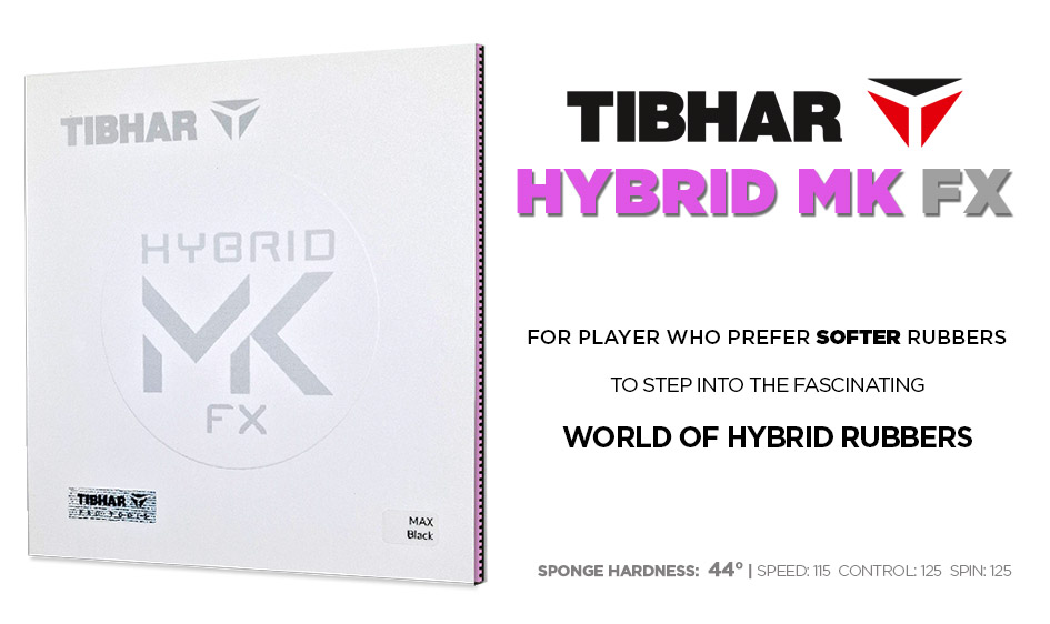 Novinka v ponuke  - Tibhar Hybrid MK FX