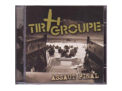 Tir Groupe - Assaut Final