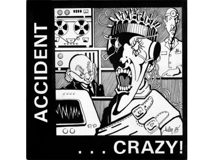 Accident – Crazy