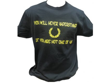 Triko You will never understand if you are not one of us