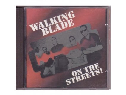 Walking Blade - On the Streets!