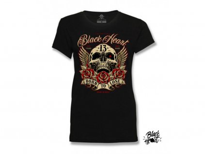 tričko BLACK HEART BORN TO LOSE
