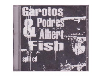 Garotos Podres & Albert Fish