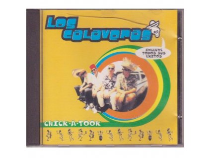 Los Calaveras - Chick-A-Took