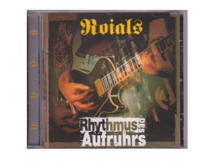 Roials - Rhythmus Des Aufruhrs