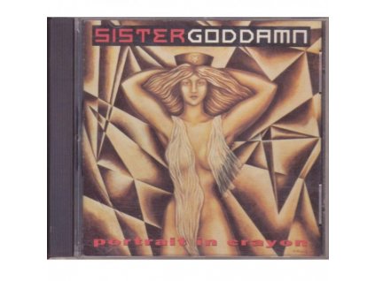 Sister Goddamn - Portrait In Crayon