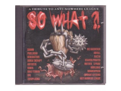So What?! - A Tribute To Anti-Nowhere League