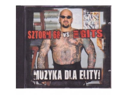 Sztorm 68 & Gits - Muzyka Dla Elity!