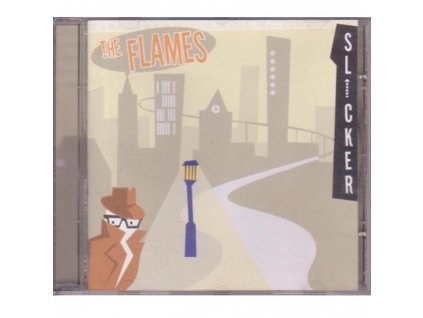The Flames - Slicker