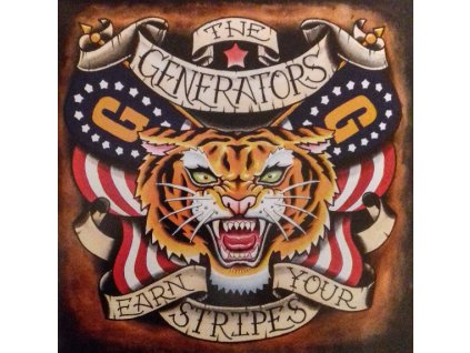 The Generators ‎– Earn Your Stripes