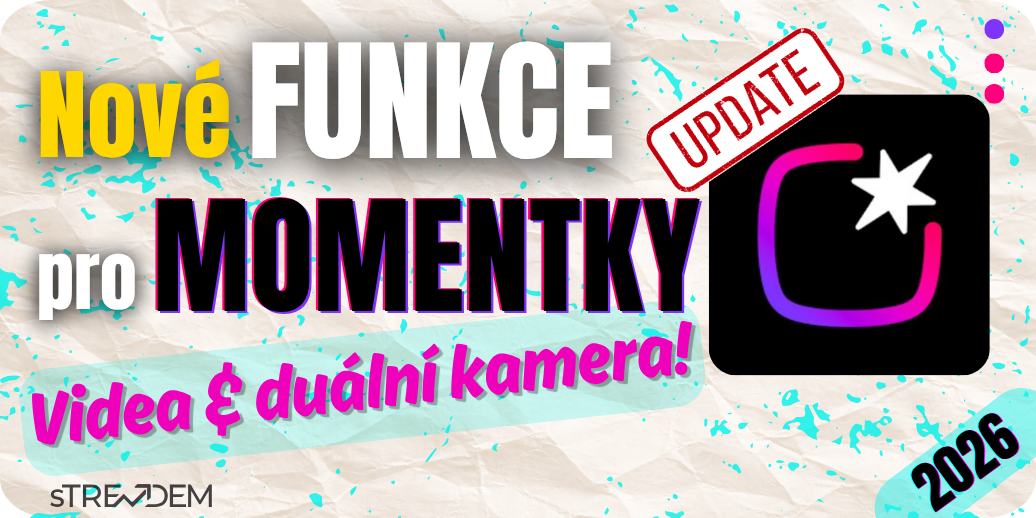 Instagram Momentky dostávají velkou novinku. K fotkám můžete konečně přidávat i videa!