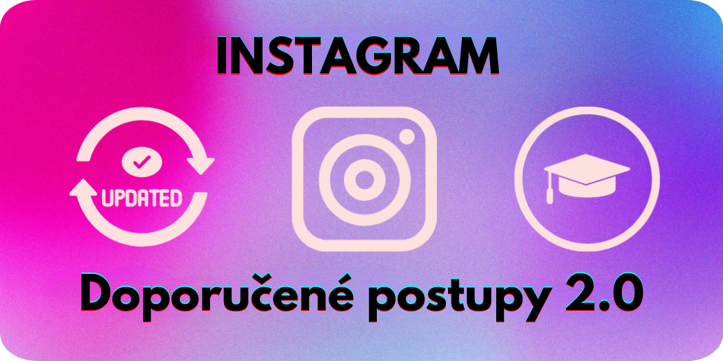 Vylepšení funkce Doporučené postupy na Instagramu