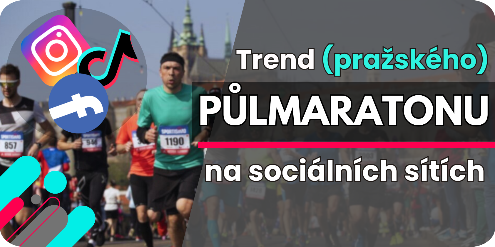 Proč je půlmaraton trend na sociálních sítích?