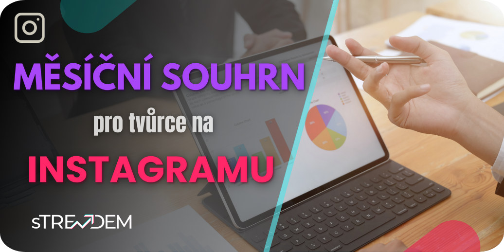 Měsíční shrnutí pro rekapitulaci statistik jako novinka v aplikaci Instagram