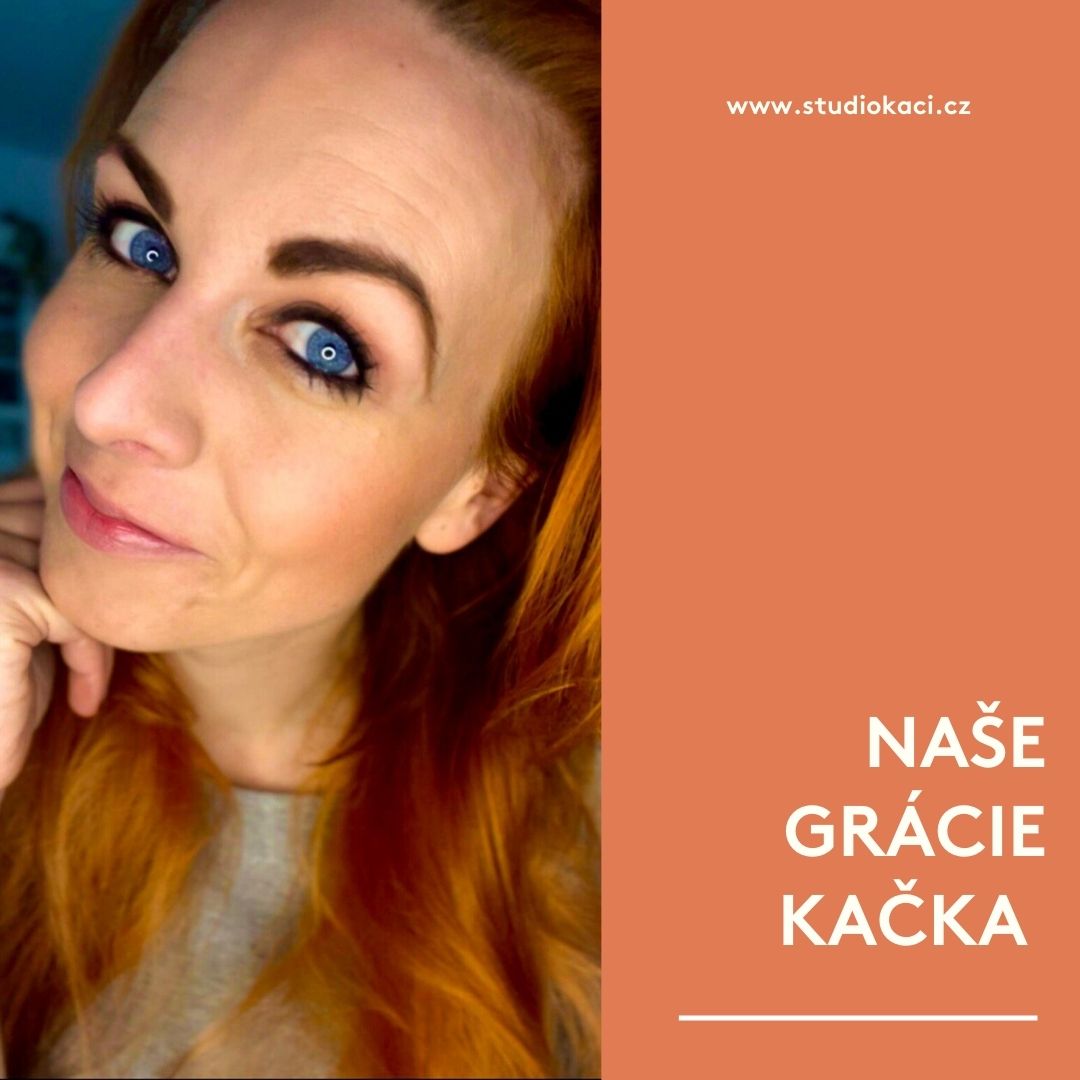 Naše Grácie Kačka