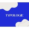 TYPOLOGIE