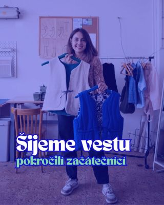 Šijeme vestu! 11.1. 10-18 Tento kurz je určen pro všechny, kteří již nezápolí s šicím strojem a umí ho dobře ovládat,...