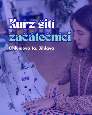 Šicí kurz pro začátečníky. Stálice v repertoáru. 2 vyučovací bloky, 8 hodin a spoustu získaných znalostí a jedna nabytá...