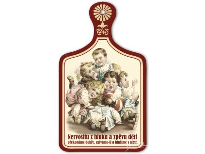 Nervosita z hluku dětí dřevěné dekorační prkénko