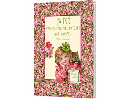 Tajné narozeninové recepty naší babičky