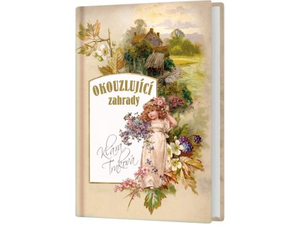 Okouzlující zahrady