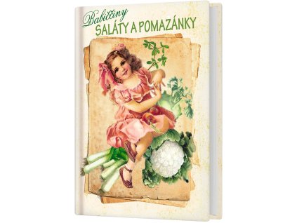 Babiččiny saláty a pomazánky