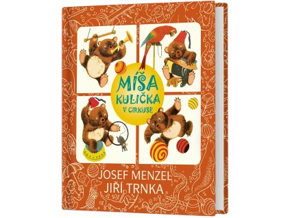 Míša Kulička v cirkuse Josef Menzel