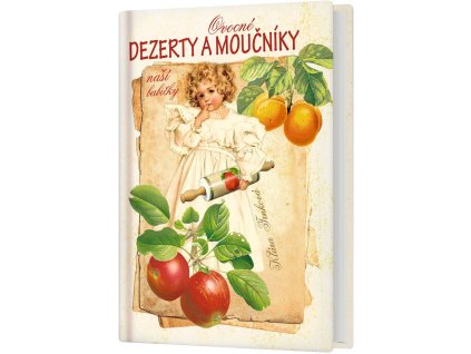 Ovocné dezerty a moučníky