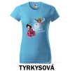 Tyrkysové Tričko dámské Zlobivá beruška