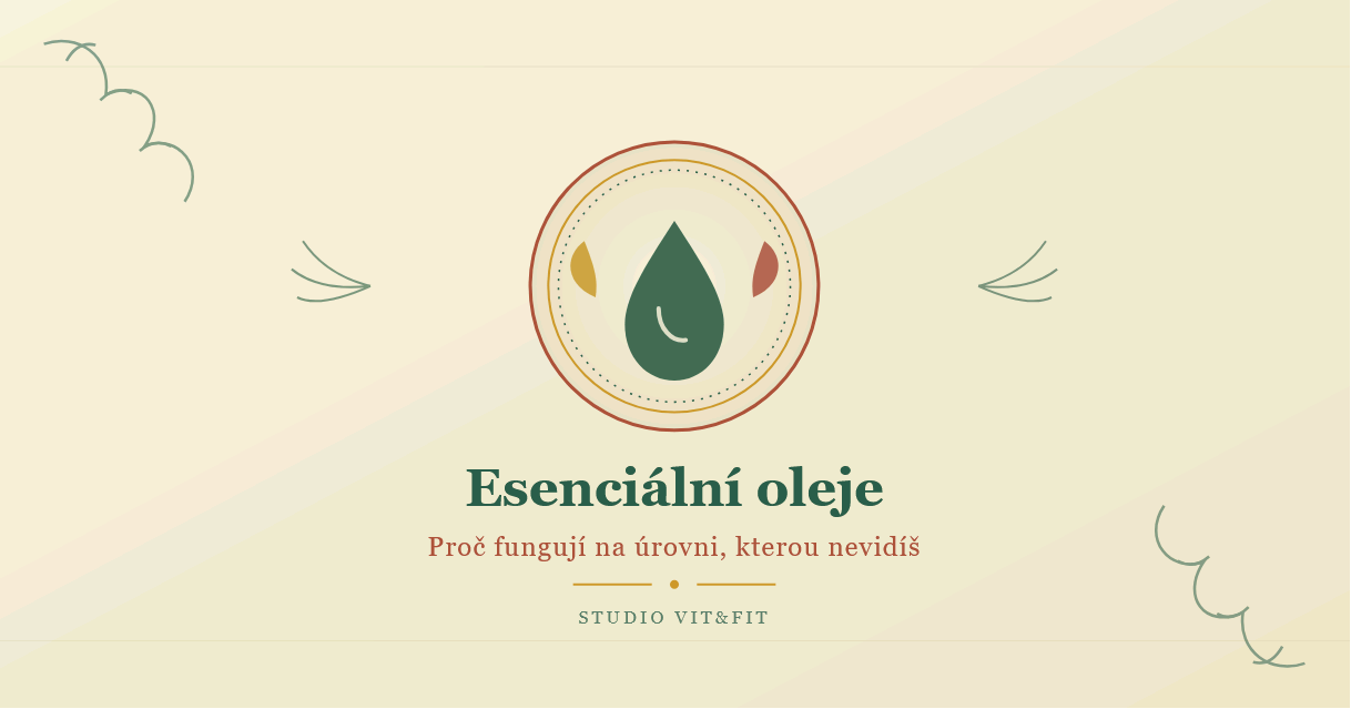 Esenciální oleje: proč fungují na úrovni, kterou nevidíš