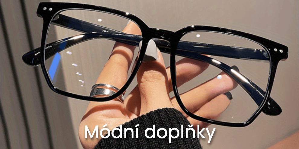Módní doplňky - brýle na počítač, bižuterie
