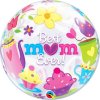 Balónek Bubbles Best Mum Ever! 56 cm