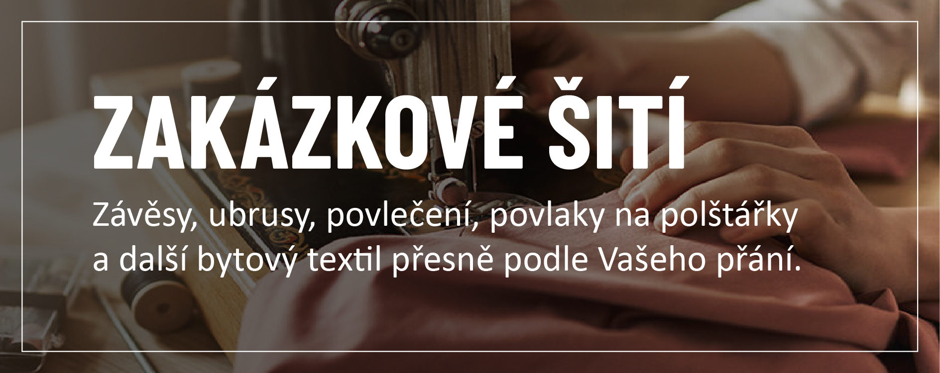 Zakázkové šití