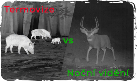 Víte jaký je rozdíl mezi termovizí a nočním vidění?