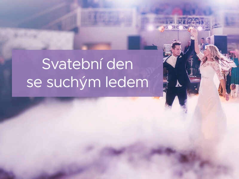 Suchý led na svatby